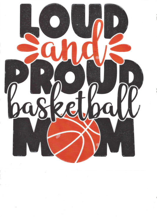 Basketball Loud and Proud Mom