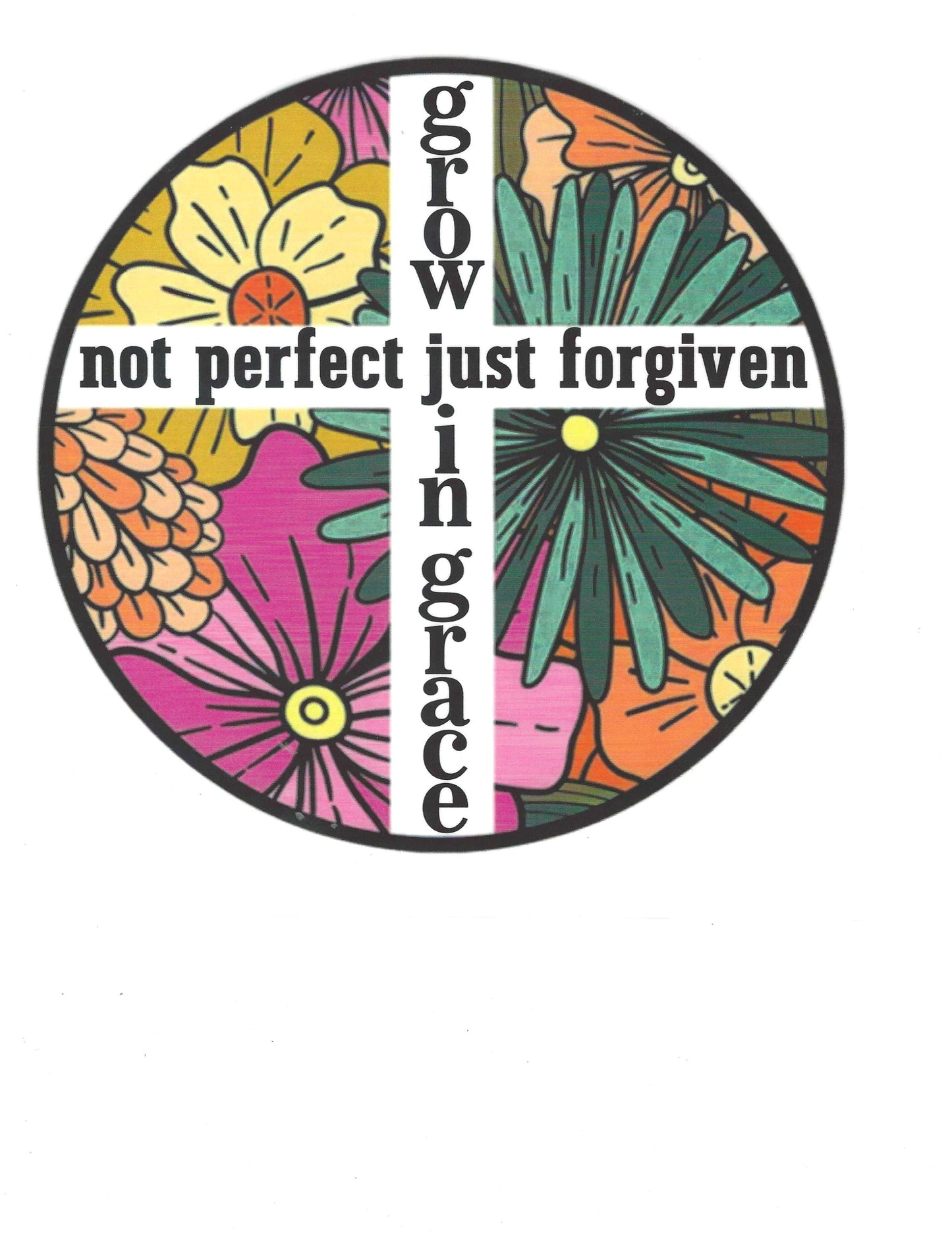 Not Perfect Just Forgiven